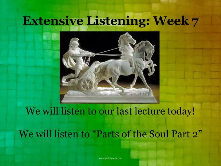we will listen to our last lecture today we will listen to parts of the soul part 2