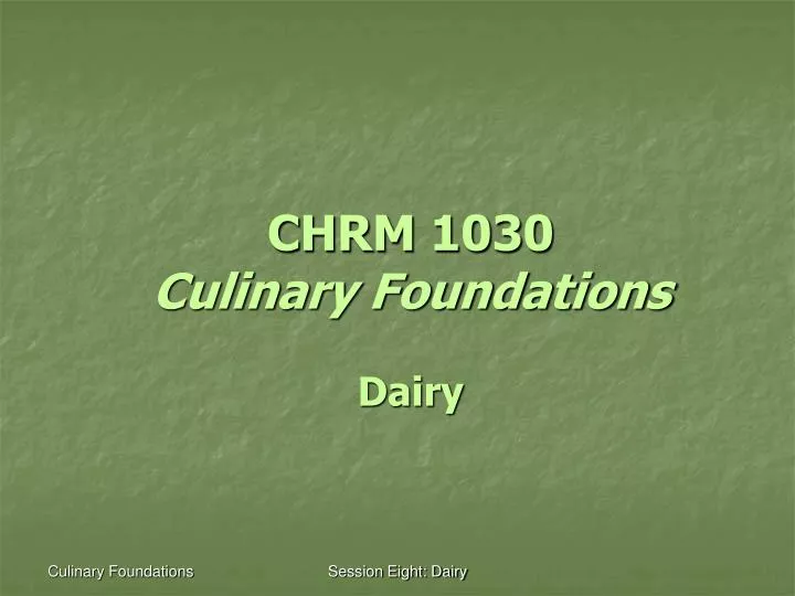 chrm 1030 culinary foundations dairy