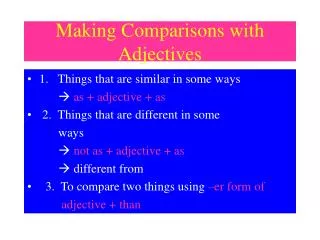 Making Comparisons with Adjectives