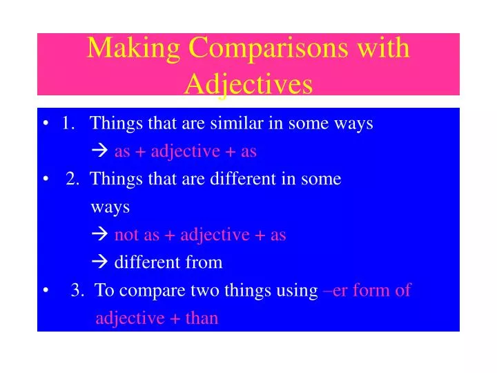 making comparisons with adjectives