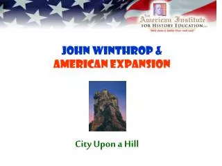 John Winthrop &amp; American Expansion