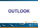 OUTLOOK - slide 1