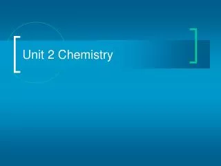 Unit 2 Chemistry