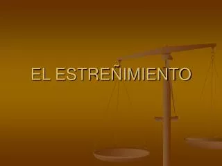 el estre imiento