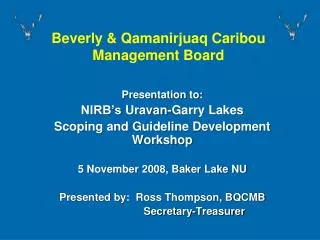 Beverly &amp; Qamanirjuaq Caribou Management Board