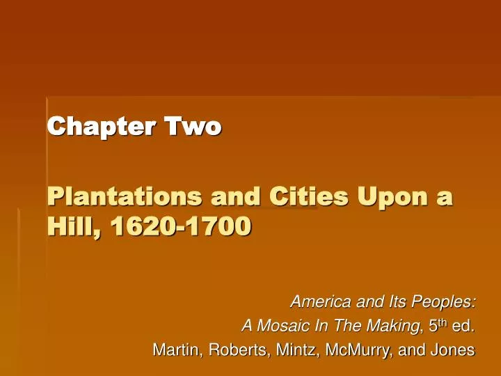 chapter two plantations and cities upon a hill 1620 1700