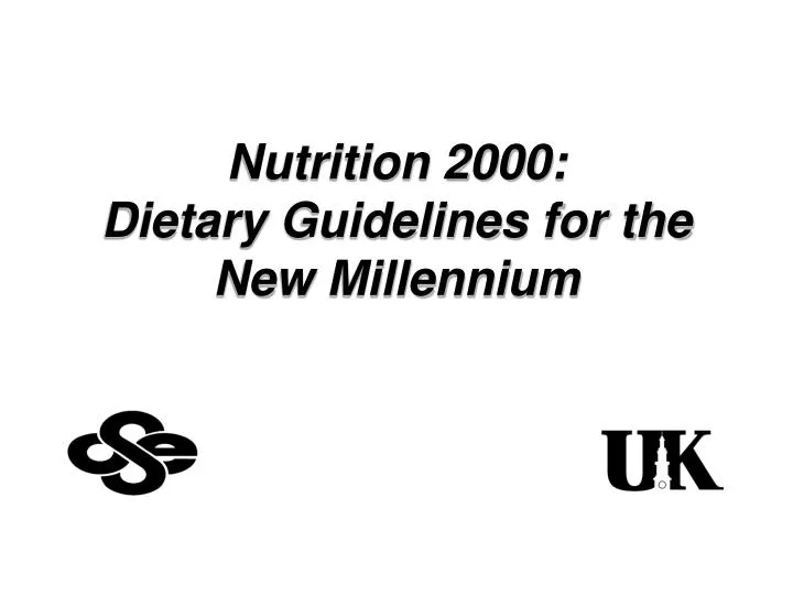 nutrition 2000 dietary guidelines for the new millennium