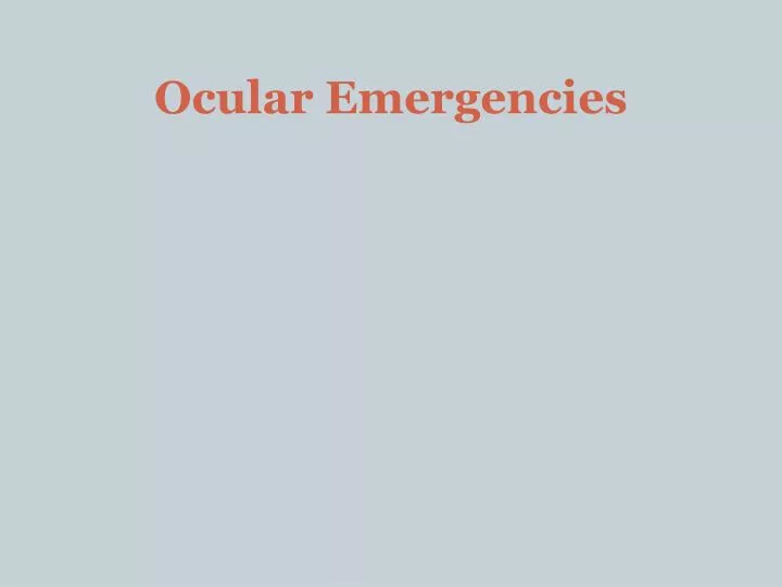 ocular emergencies