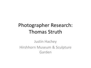Photographer Research: Thomas Struth