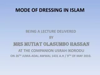 MODE OF DRESSING IN ISLAM