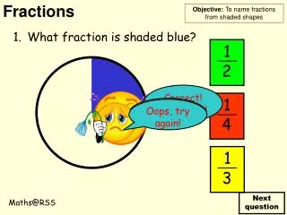1.	What fraction is shaded blue?