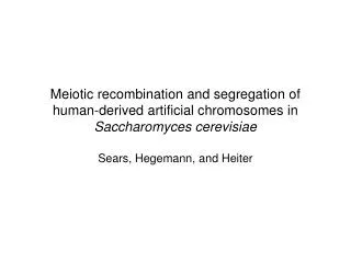 Sears, Hegemann, and Heiter