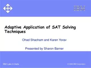 Adaptive Application of SAT Solving Techniques