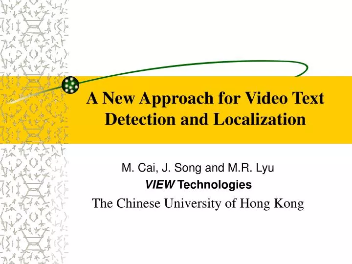 a new approach for video text detection and localization