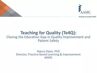 Teaching for Quality ( Te4Q ):