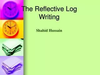 The Reflective Log Writing