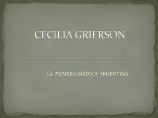 cecilia grierson
