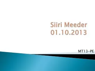 siiri meeder 01 10 2013