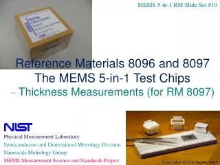 Physical Measurement Laboratory Semiconductor and Dimensional Metrology Division