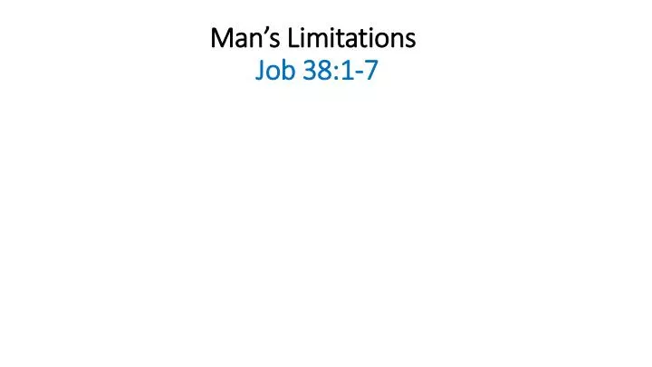 man s limitations job 38 1 7