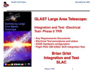 GLAST Large Area Telescope: Integration and Test -Electrical Test- Phase 0 TRR
