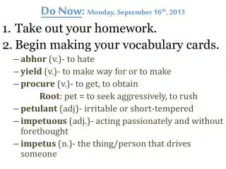 Do Now : Monday, September 16 th , 2013