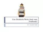 Can Students Write their own Textbook?