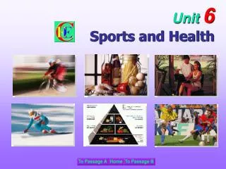 Unit 6 Sports and Health