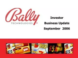 Investor Business Update September 2006