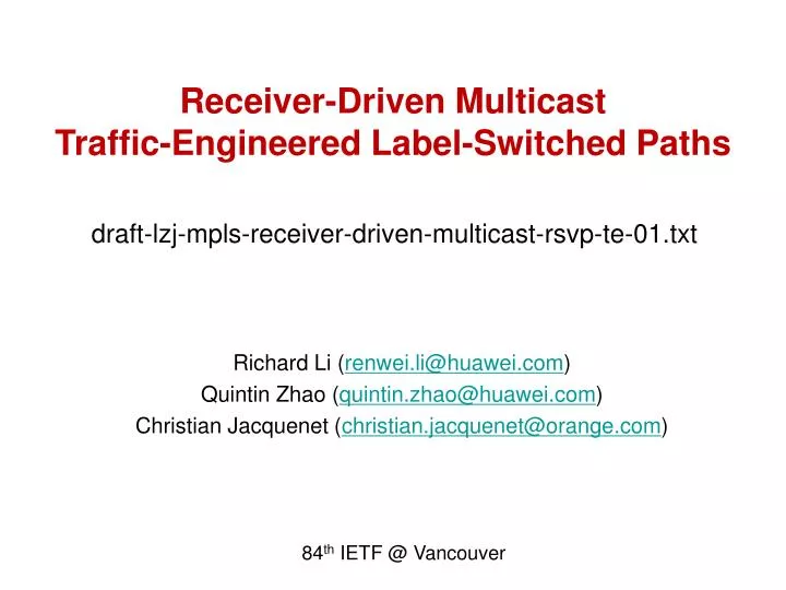 draft lzj mpls receiver driven multicast rsvp te 01 txt