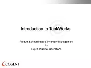 Introduction to TankWorks