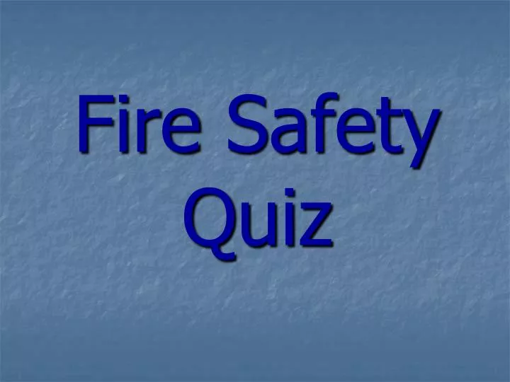 fire safety quiz