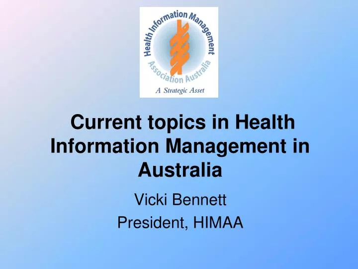 current topics in health information management in australia