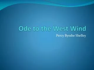 Ode to the West Wind