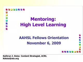 Mentoring: High Level Learning