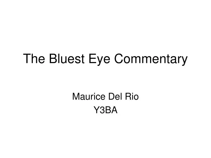 the bluest eye commentary