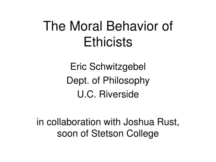 the moral behavior of ethicists