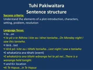Tuhi Pakiwaitara Sentence structure