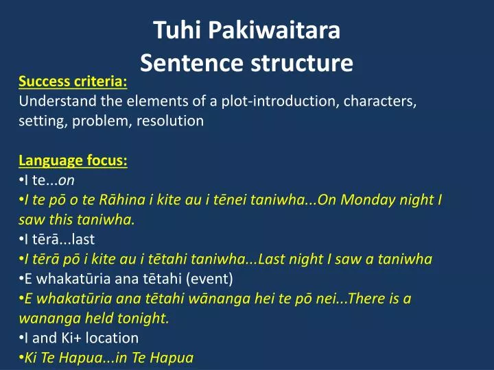 tuhi pakiwaitara sentence structure