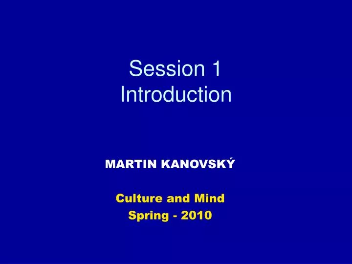 martin kanovsk culture and mind spring 2010