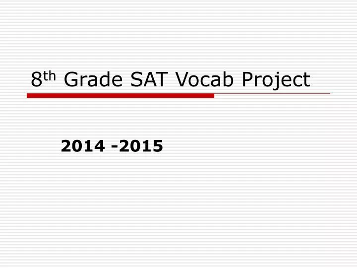 8 th grade sat vocab project