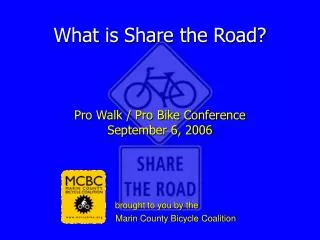 What is Share the Road?