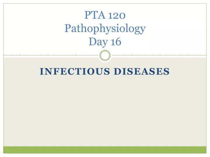 pta 120 pathophysiology day 16
