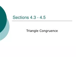 Sections 4.3 - 4.5