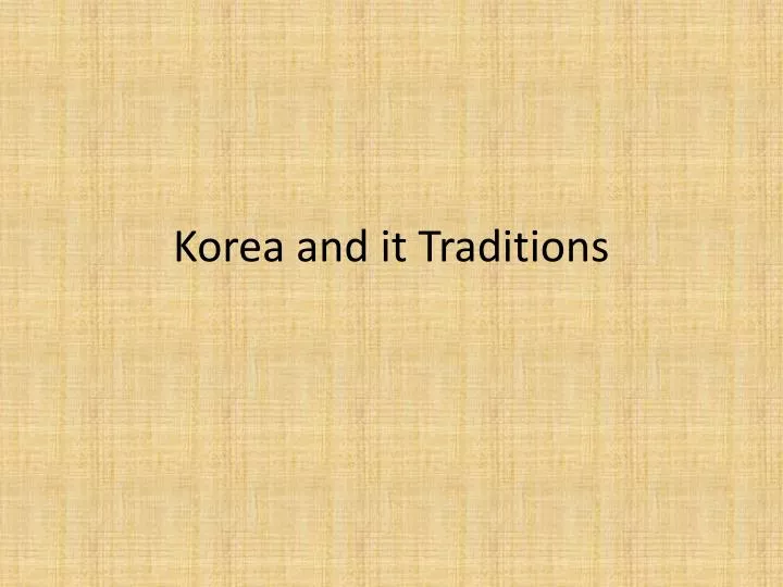 korea and it traditions