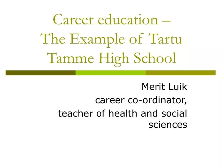 career education the example of tartu tamme high school