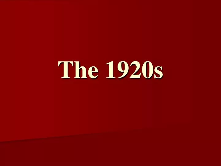 the 1920s