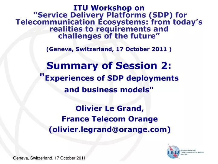 summary of session 2 experiences of sdp deployments and business models