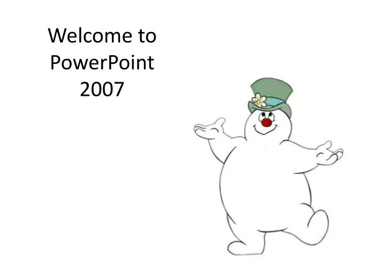 welcome to powerpoint 2007