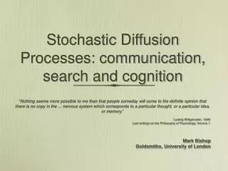 Stochastic Diffusion Processes: communication, search and cognition